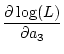 $\displaystyle \frac{\partial \log(L)}{\partial a_3}$
