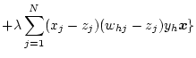 $\displaystyle + \lambda \sum_{j=1}^N(x_{j}-z_{j})(w_{hj} - z_{j})y_{h}\mbox{\boldmath$x$} \}$