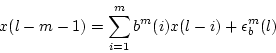 \begin{displaymath}
x(l-m-1)=\sum_{i=1}^{m}b^m(i) x(l-i)+\epsilon_b^m(l)
\end{displaymath}