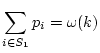 $\displaystyle \sum_{i \in S_1} p_i = \omega(k)$