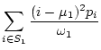 $\displaystyle \sum_{i \in S_1} \frac{(i-\mu_1)^2 p_i}{\omega_1}$