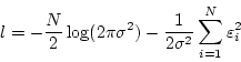 \begin{displaymath}
l = - \frac{N}{2} \log(2\pi\sigma^2) - \frac{1}{2\sigma^2}
\sum_{i=1}^N \varepsilon_i^2
\end{displaymath}