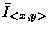$\bar{I}_{<x,y>}$