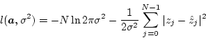 \begin{displaymath}
l(\mbox{\boldmath$a$},\sigma^2) = - N \ln 2 \pi\sigma^2
- ...
...{1}{2\sigma^2} \sum_{j=0}^{N-1} \vert z_j - \hat{z}_j \vert^2
\end{displaymath}