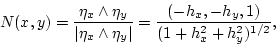\begin{displaymath}
N(x,y)=\frac{\eta_x \wedge \eta_y}{\vert\eta_x \wedge \eta_y\vert}
=\frac{(-h_x,-h_y,1)}{(1+h_x^2+h_y^2)^{1/2}},
\end{displaymath}