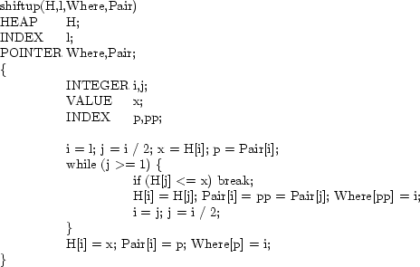 \begin{figure}{\tt\small\begin{tabbing}
1234567890\=1234567890\=1234567890\=1234...
... x; Pair[i] = p; Where[p] = i; \\
\> \}
\end{tabbing}\normalsize}
\end{figure}