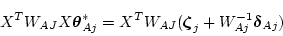 \begin{displaymath}
X^T W_{AJ} X \mbox{\boldmath$\theta$}_{Aj}^{*} = X^T W_{AJ}...
...oldmath$\zeta$}_j + W_{Aj}^{-1}
\mbox{\boldmath$\delta$}_{Aj})
\end{displaymath}