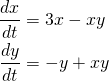 \begin{align*}\frac{dx}{dt} &= 3x - xy \\\frac{dy}{dt} &= -y + xy\end{align*}