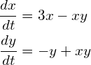 \begin{align*}\frac{dx}{dt} &= 3x - xy \\\frac{dy}{dt} &= -y + xy\end{align*}